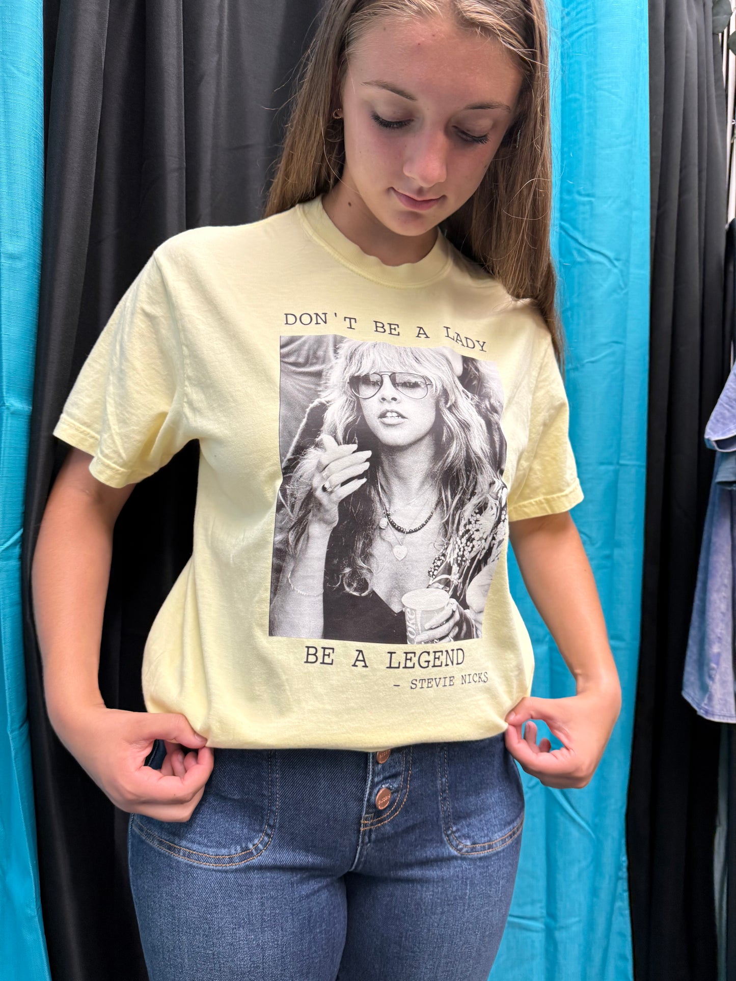 Don't Be A Lady Be A Legend Tee Stevie